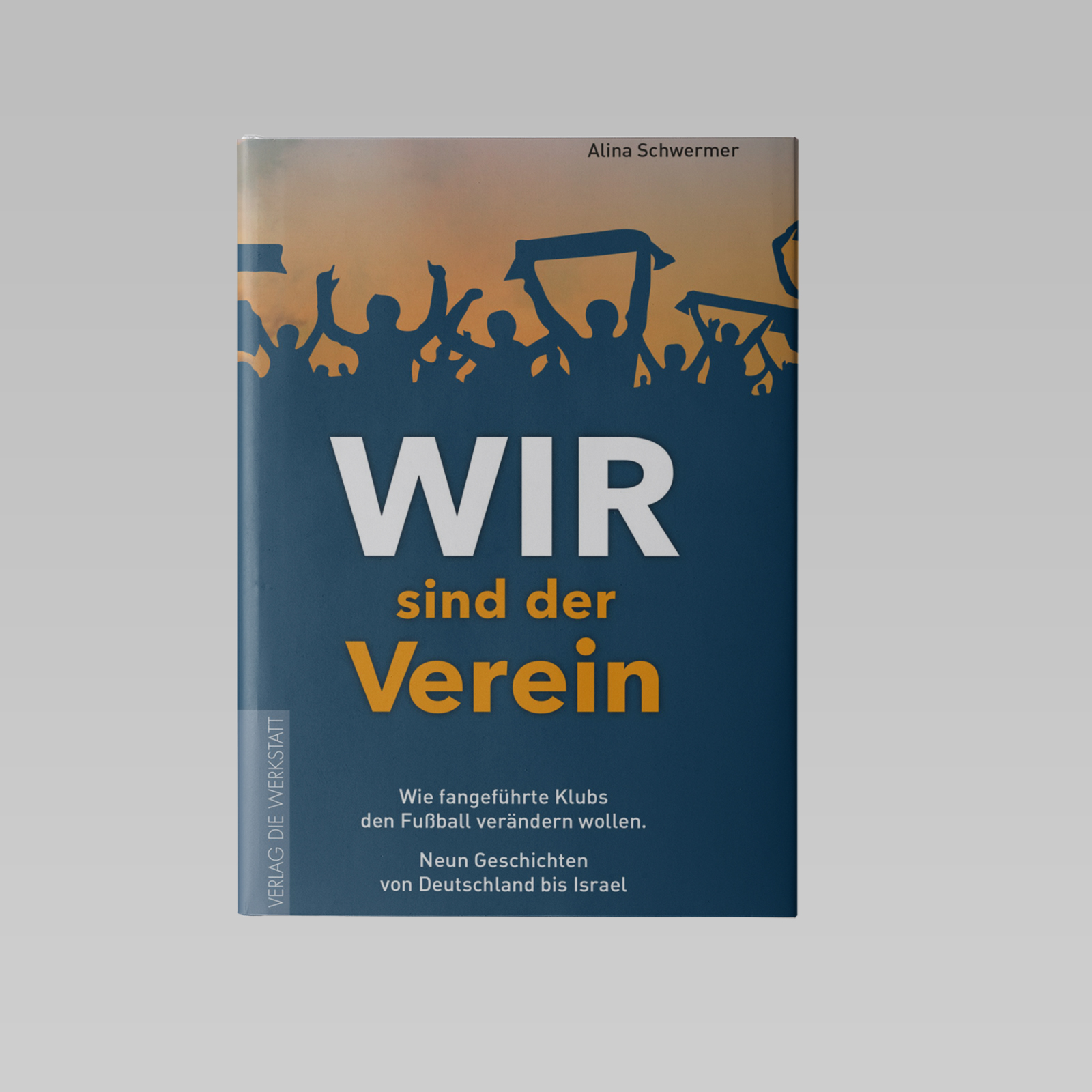 „Wir sind der Verein“